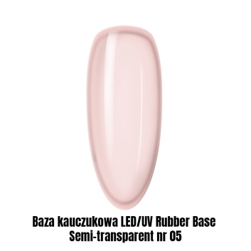 Baza kauczukowa LED/UV Rubber Base Semi-transparent nr 05 kg
