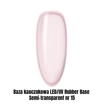 Baza kauczukowa LED/UV Rubber Base Semi-transparent nr 15 1kg
