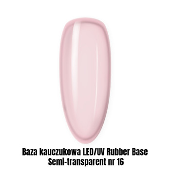 Baza kauczukowa LED/UV Rubber Base Semi-transparent nr 16 1kg