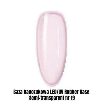 Baza kauczukowa LED/UV Rubber Base Semi-transparent nr 19 1kg