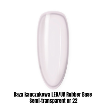 Baza kauczukowa LED/UV Rubber Base Semi-transparent nr 22 1kg