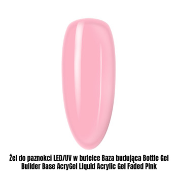 Żel do paznokci LED/UV w butelce Baza budująca Bottle Gel Builder Base AcryGel Liquid Acrylic Gel Faded Pink 1kg