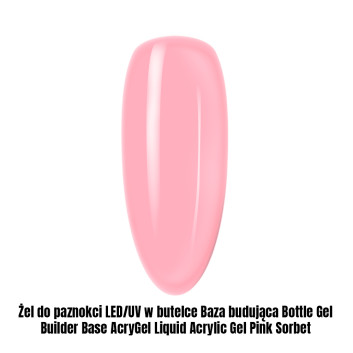 Żel do paznokci LED/UV w butelce Baza budująca Bottle Gel Builder Base AcryGel Liquid Acrylic Gel Pink Sorbet 1kg