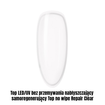 Top LED/UV bez przemywania nabłyszczający samoregenerujący Top no wipe Repair Clear 1kg