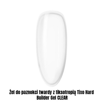 Żel do paznokci twardy z tiksotropią Tixo Hard Builder Gel CLEAR 1kg
