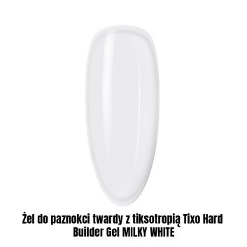 Żel do paznokci twardy z tiksotropią Tixo Hard Builder Gel MILKY WHITE 1kg