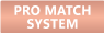 PRO MATCH
