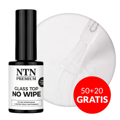 50+20gratis Glass Top no wipe z efektem szkła hartowanego NTN Premium HEMA/Di-HEMA Free Clear 5 g